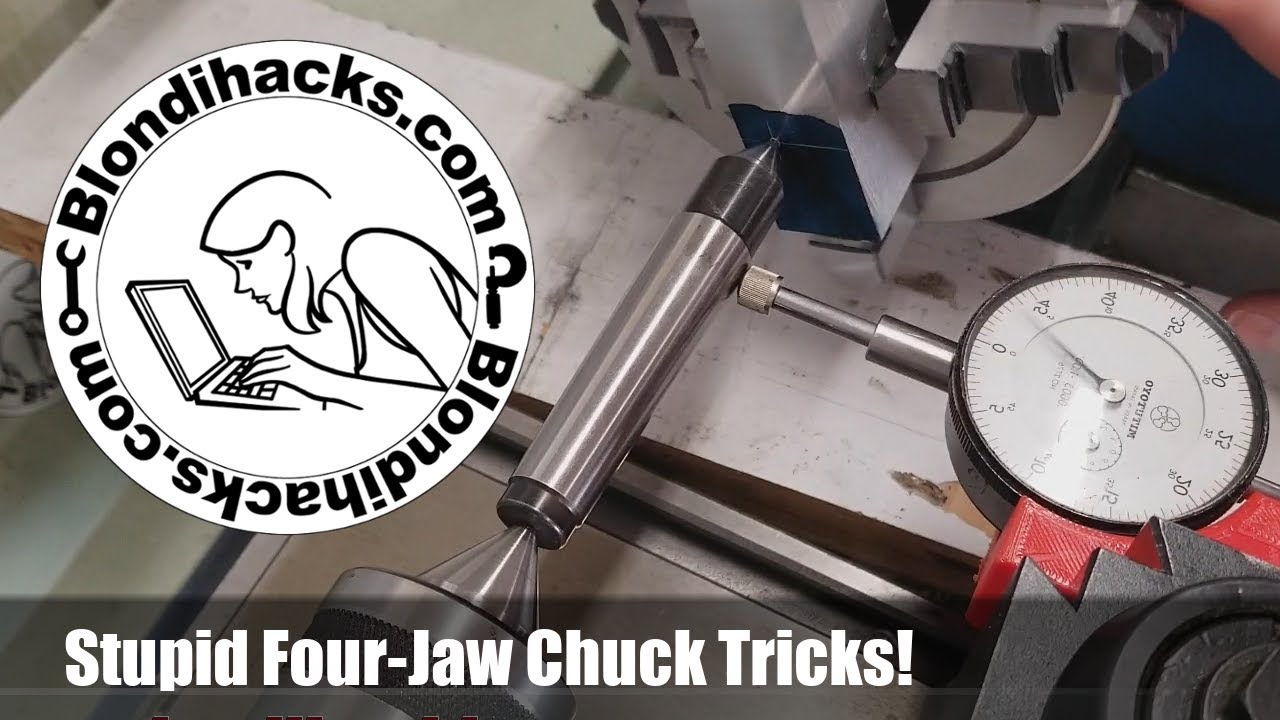 Stupid Four-Jaw Chuck Tricks