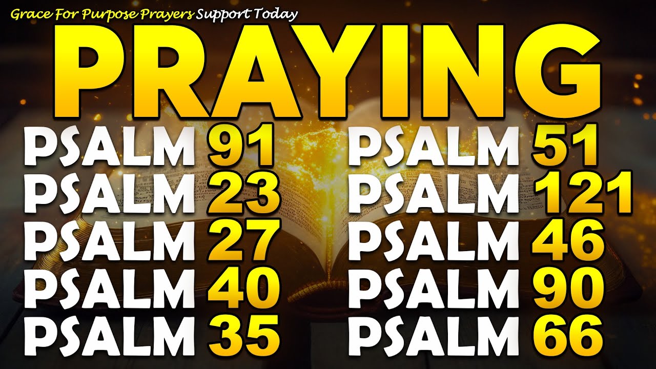 PRAYING PSALMS TO PROTECT YOUR FAMILY AND HOME | God's Promises of Healing & Comfort