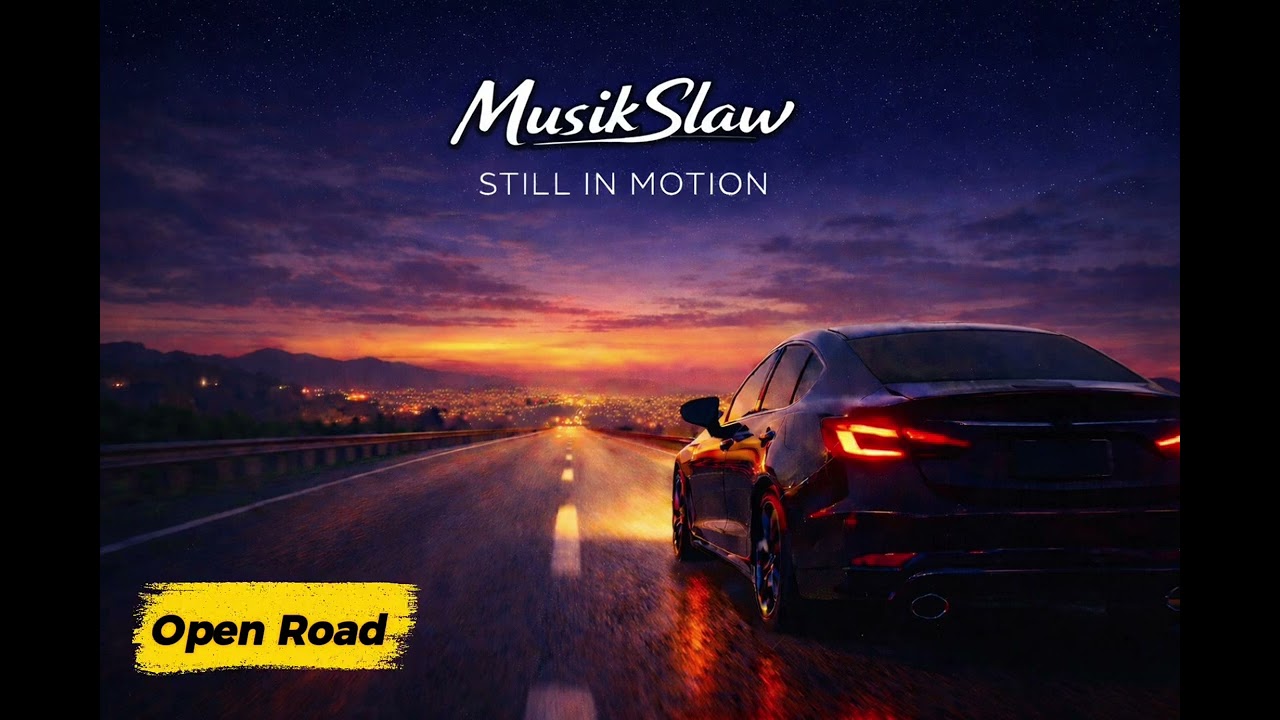 MusikSlaw - OPEN ROAD