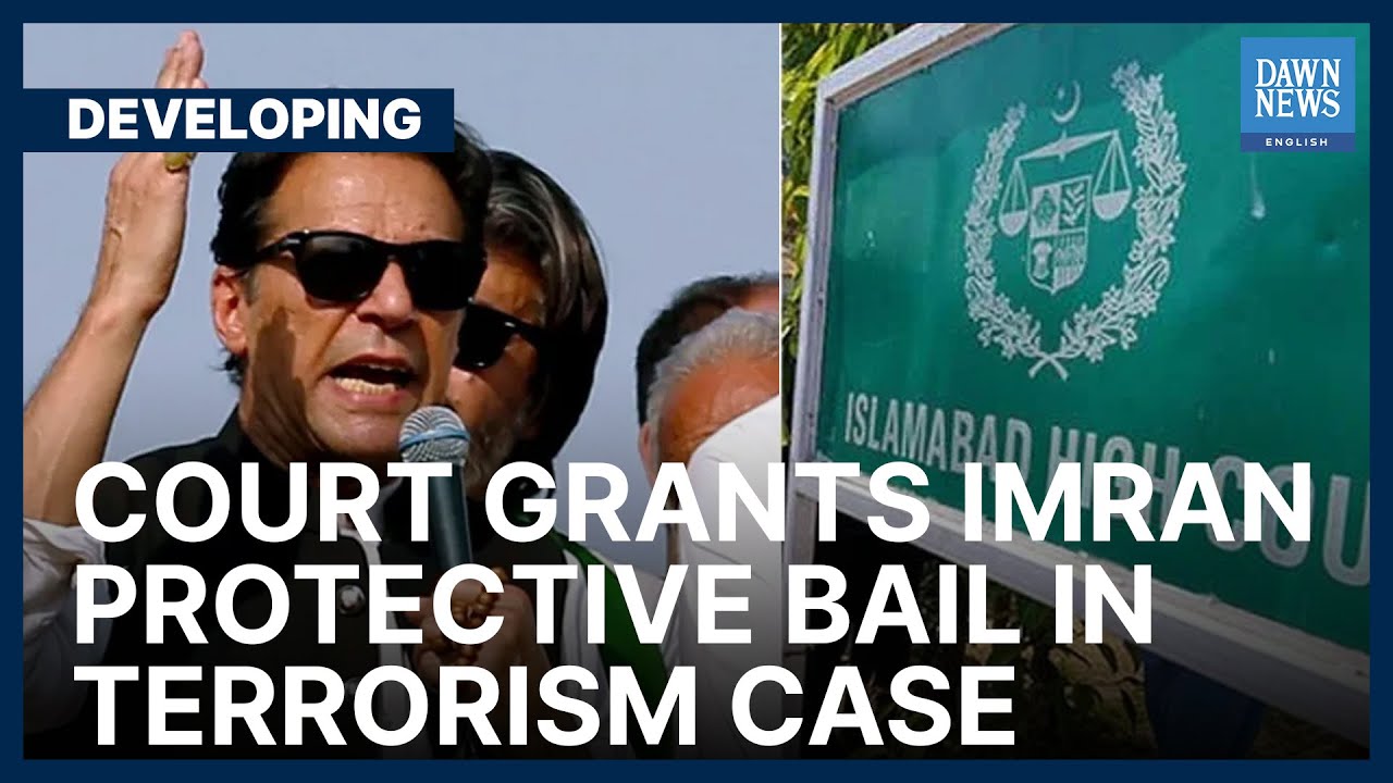 Imran Gets Protective Bail In Terrorism Case | Developing | Dawn News English