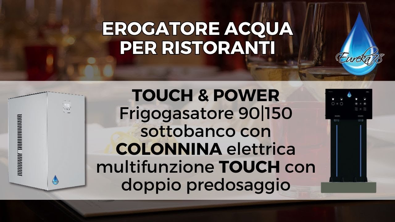 Acqua per ristoranti POWER90 frigogasatore con spillatrice TOUCH con doppia erogazione predosata