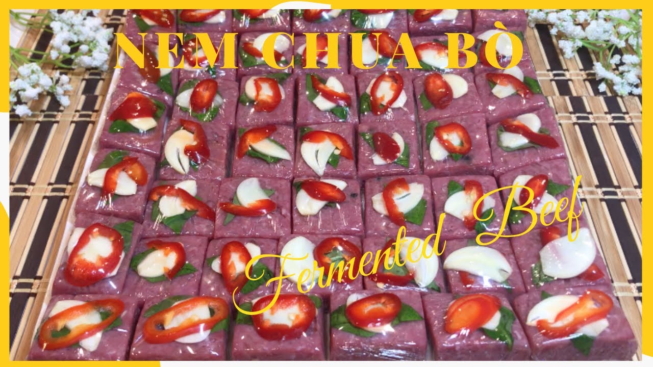 CHIA SẺ CÁCH LÀM NEM CHUA BÒ CHUẨN VỊ THƠM NGON - HOMEMAKER CURED FERMENTED BEEF #160