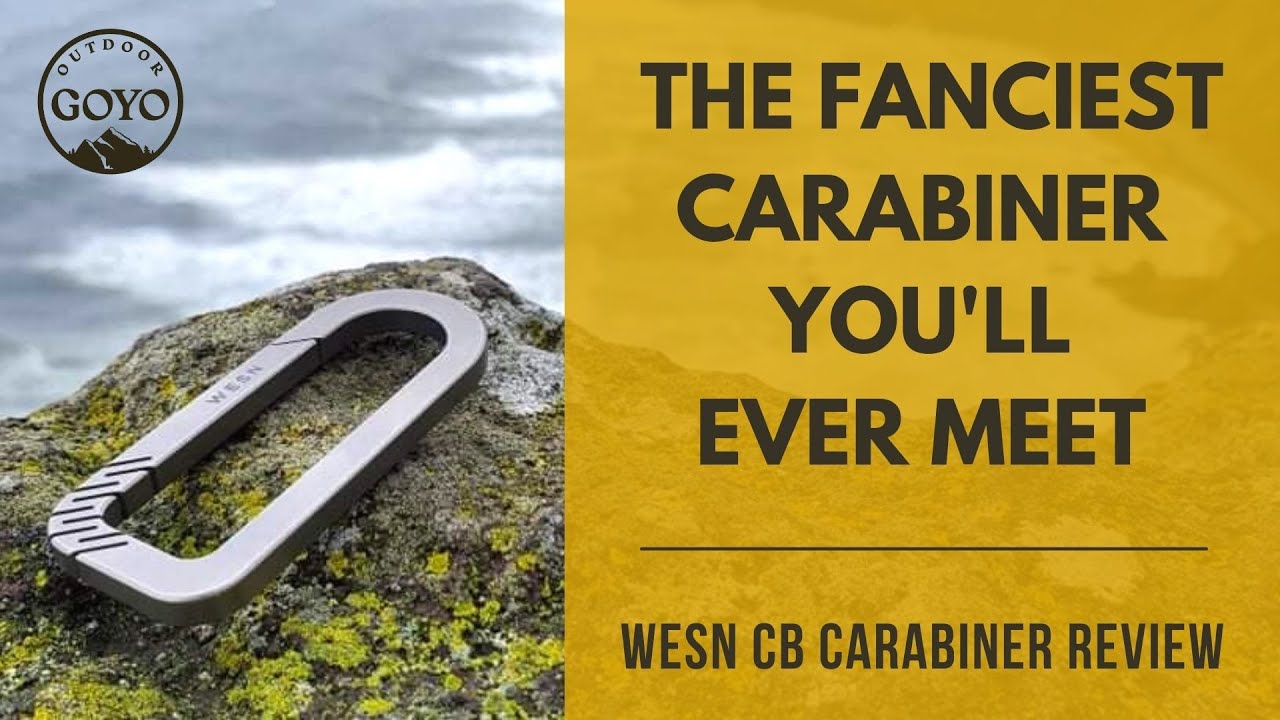 Fanciest Carabiner You'll Ever Meet | Wesn Titanium CB Review