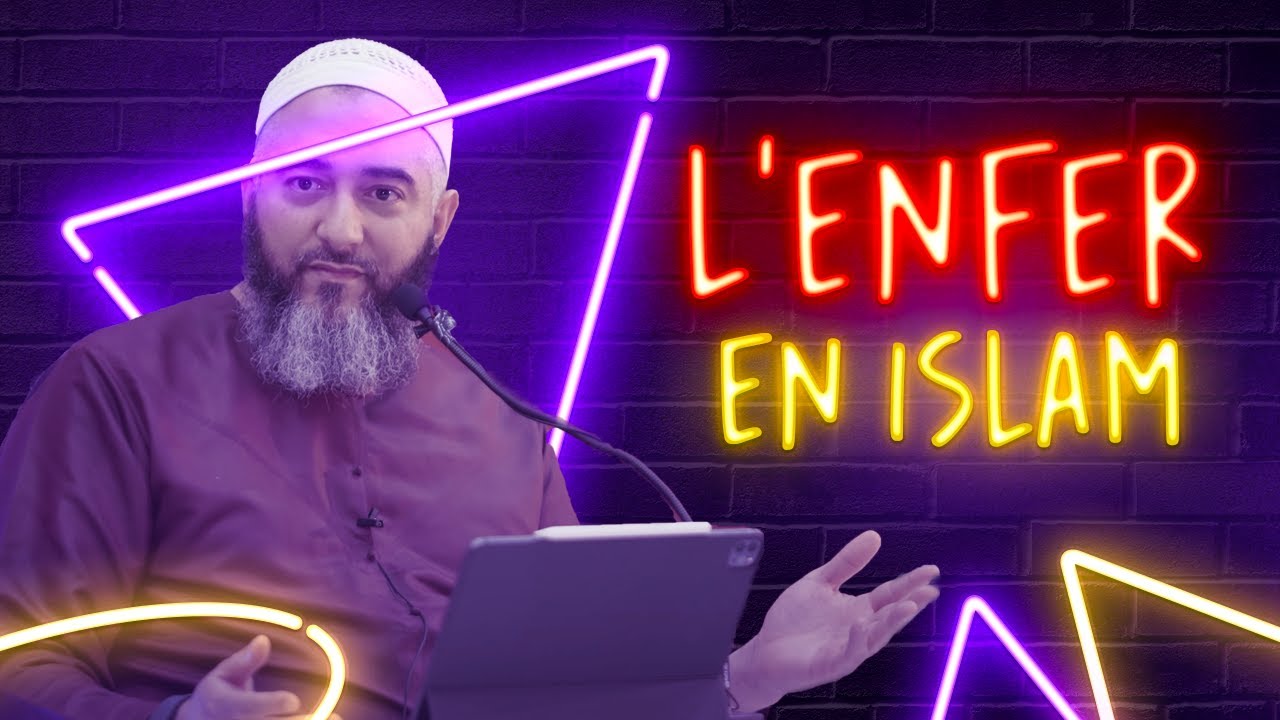 L'ENFER EN ISLAM - NADER ABOU ANAS