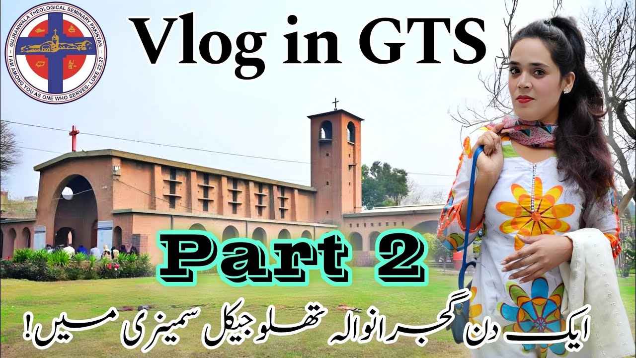 Gujranwala Theological Seminary Pakistan | Miss Raana Farukh | part 2