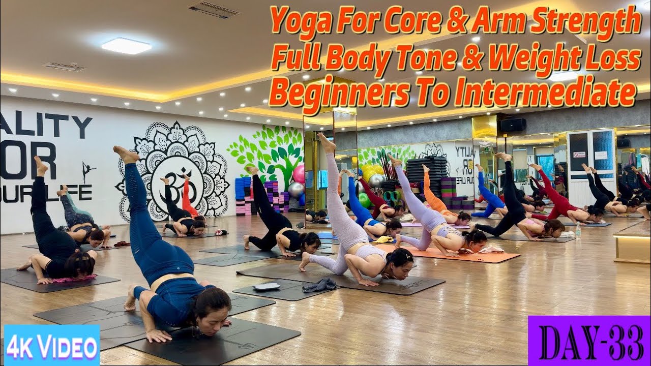DAY-33 Yoga For Core & Arm Strength Full Body Tone & Weight Loss | Master Ranjeet Singh Bhatia |