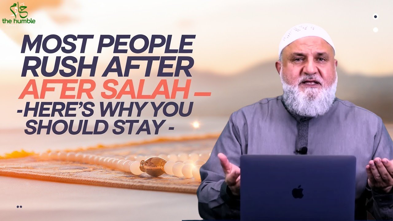 Most People Rush After Salah – Here’s Why You Should Stay | Ustadh Mohamad Baajour