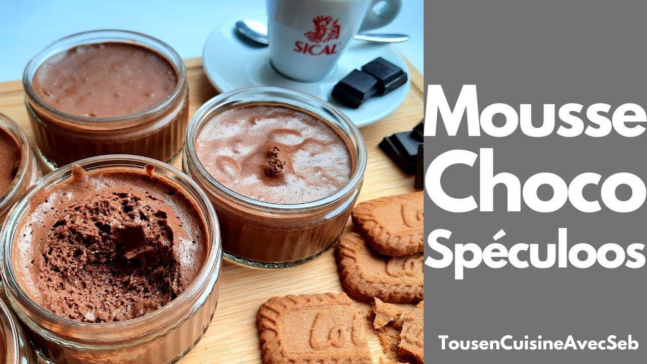 MOUSSE CHOCOLAT SPÉCULOOS (Tous en cuisine avec Seb)