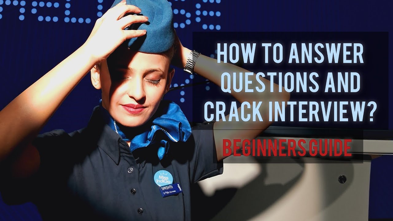 How i cracked my interview in 1st go? How to crack Cabin Crew interview in first go? For beginners.
