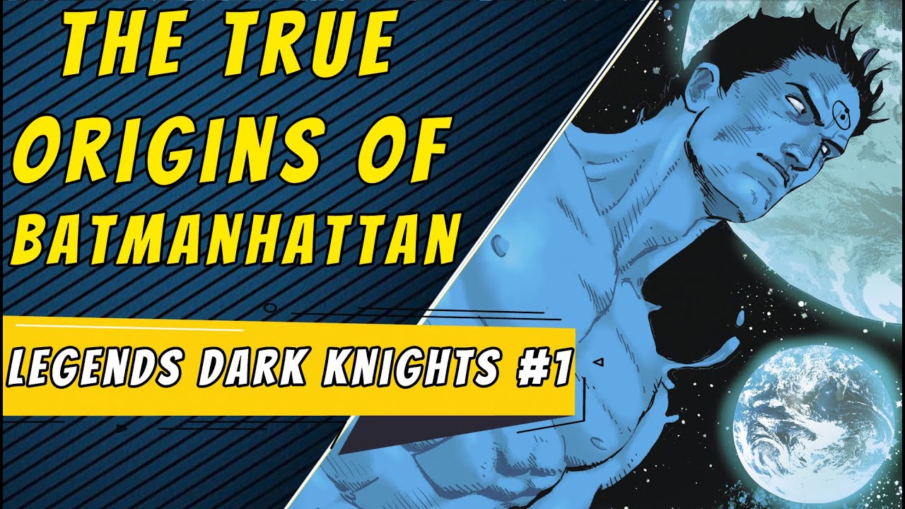 Origins Of Batmanhattan | Dark Nights: Death Metal - Legends Of The Dark Knights #1