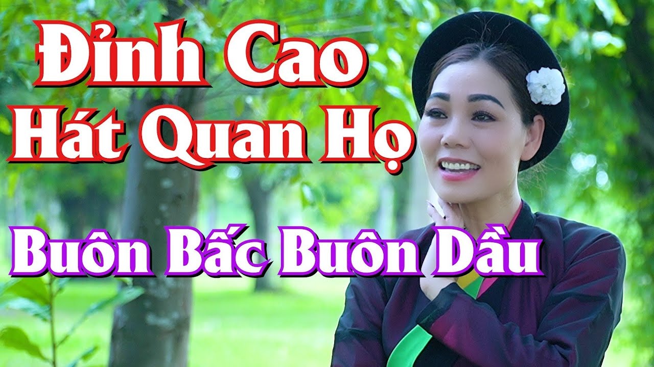 Buôn Bấc Buôn Dầu / hát quan họ hay thế này nghe cả ngày không chán / Minh Hòa