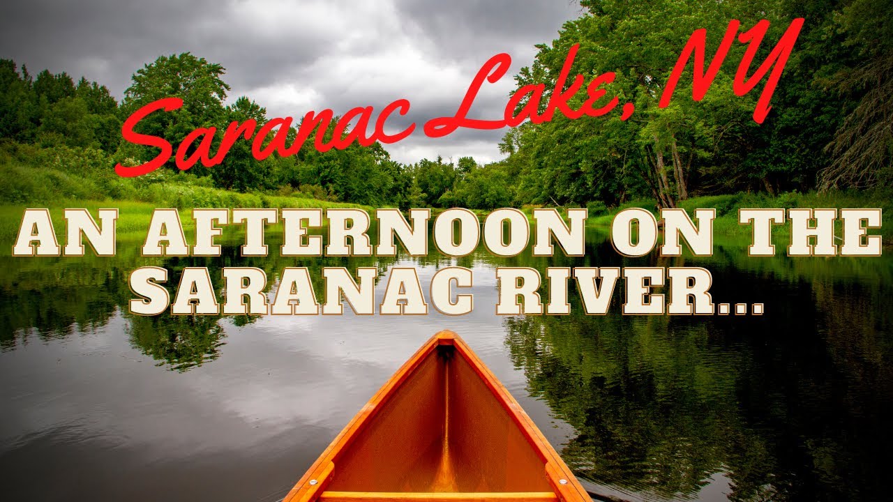 Saranac Lake NY: Adirondacks l NFCT l Hornbeck l Hurricane Kayak l Canoeing l Kayaking