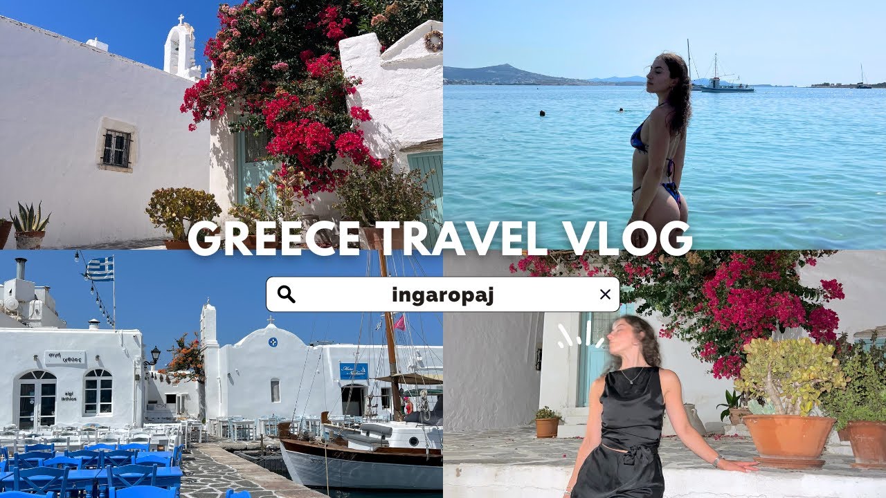 GREECE TRAVEL VLOG : PAROS & ATHENS  Summer Travel  🤩 | Inga  Ropaj