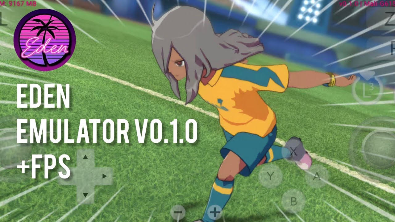 Inazuma eleven victory road!!! EDEN EMULATOR v0.1.0 melhor atualização com + FPS e DESEMPENHO