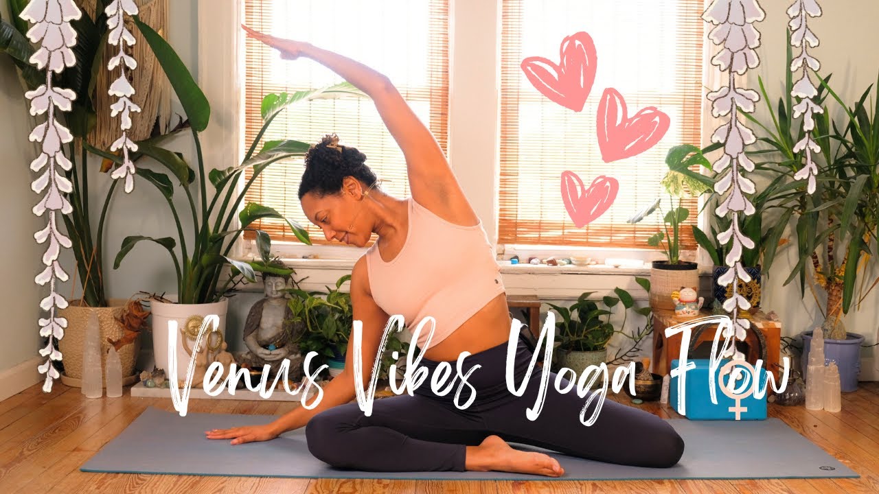 35 Min. Venus Vibes Yoga Flow