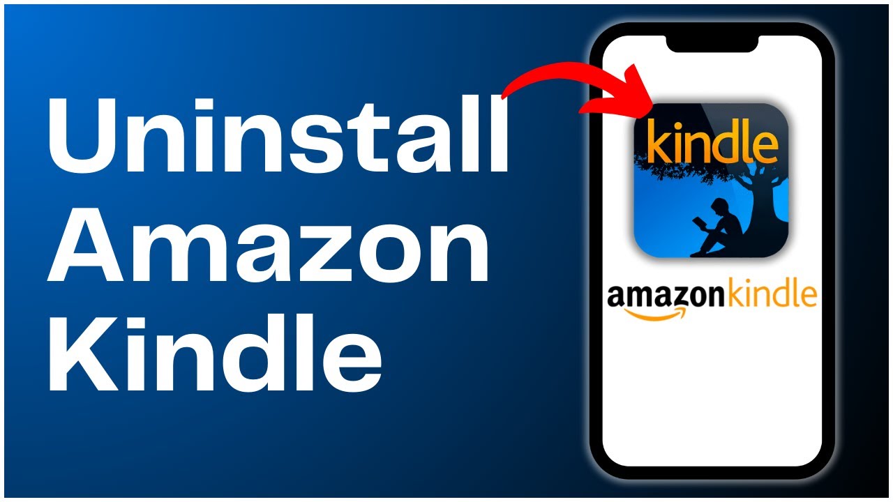 How To Uninstall Amazon Kindle On iPhone 2024