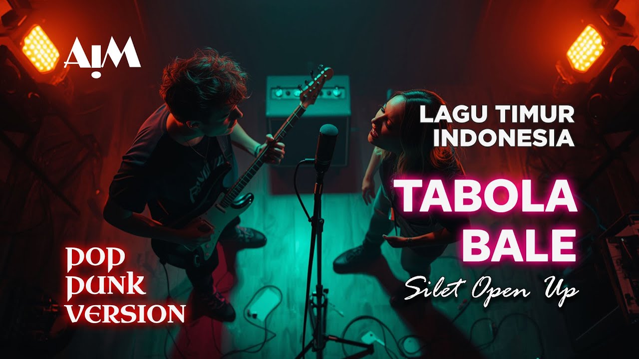 Tabola Bale (Pop Punk Version) | Silet Open Up - Cover By AIM Track