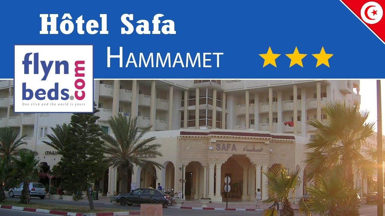 Hôtel Safa / Hammamet - Tunisie / Flynbeds.com