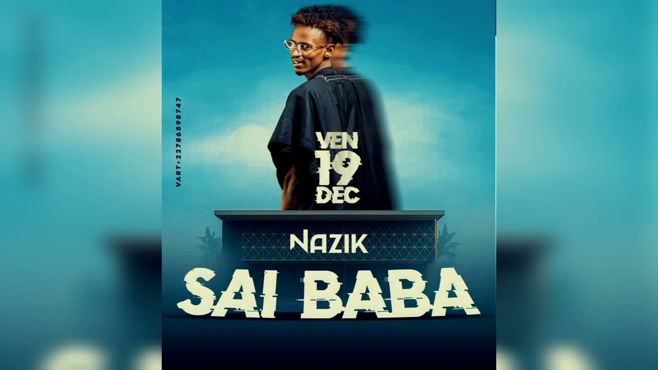 Nazik - Saï Baba (Audio officiel) prod by The Visionnnary