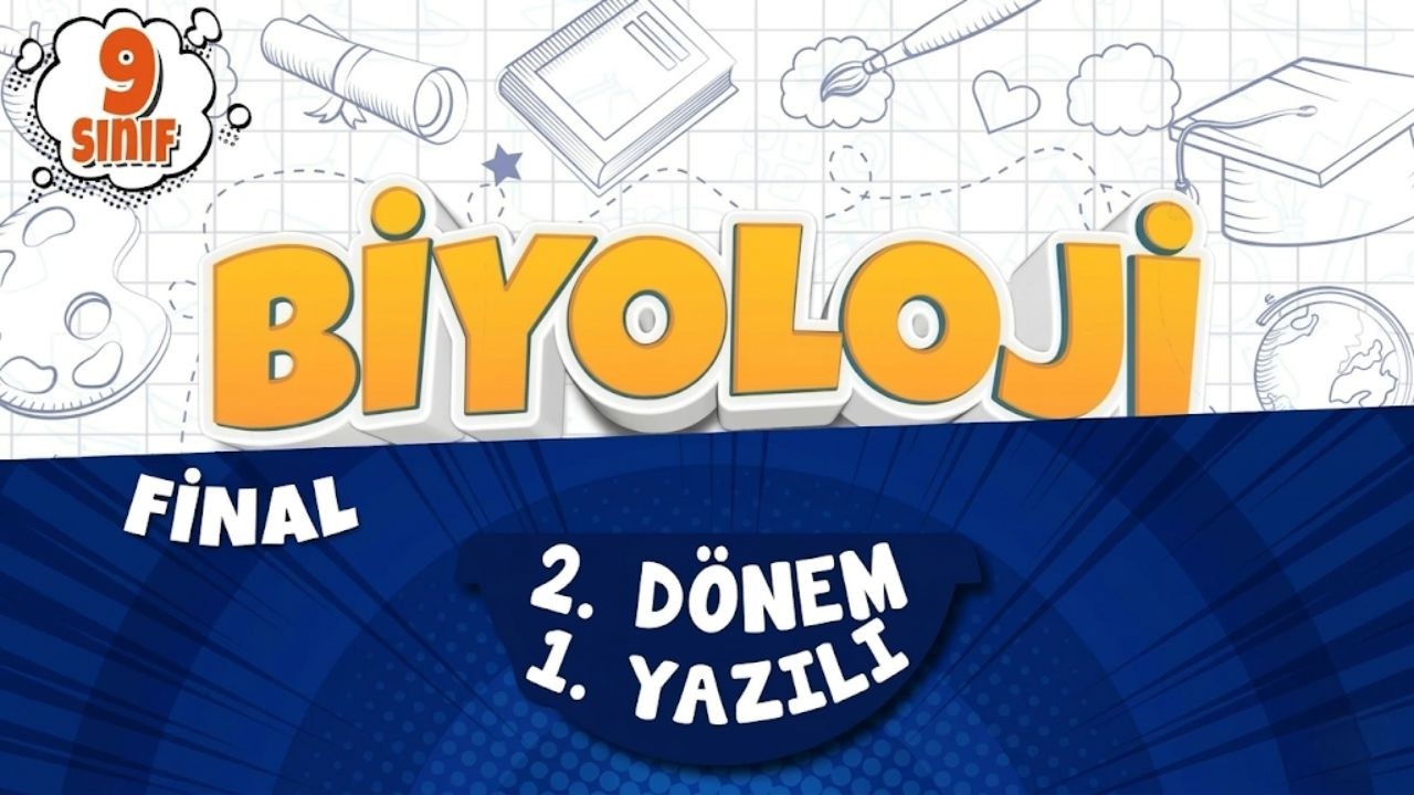 9. SINIF BİYOLOJİ YAZILI HAZIRLIK - FİNAL | 2. Dönem 1. Yazılı | 2026
