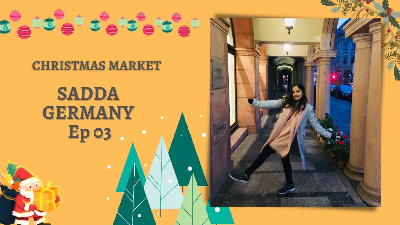 Sadda Germany Ep 03 | Merry Christmas | Christmas Market | Christmas In Germany | Christmas 2021