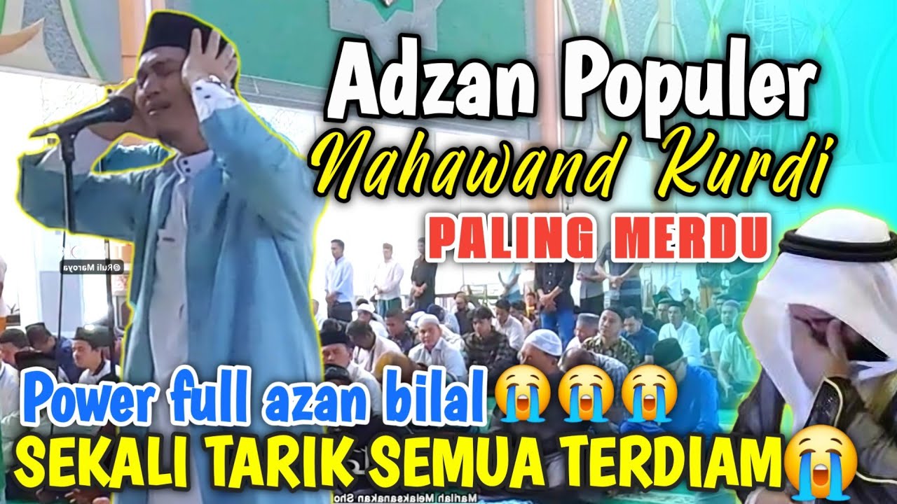 ADZAN TERMERDU DI INDONESIA, ماشاءالله IRAMA NAHAWAND POPULER BIKIN MELELEH😭🇮🇩