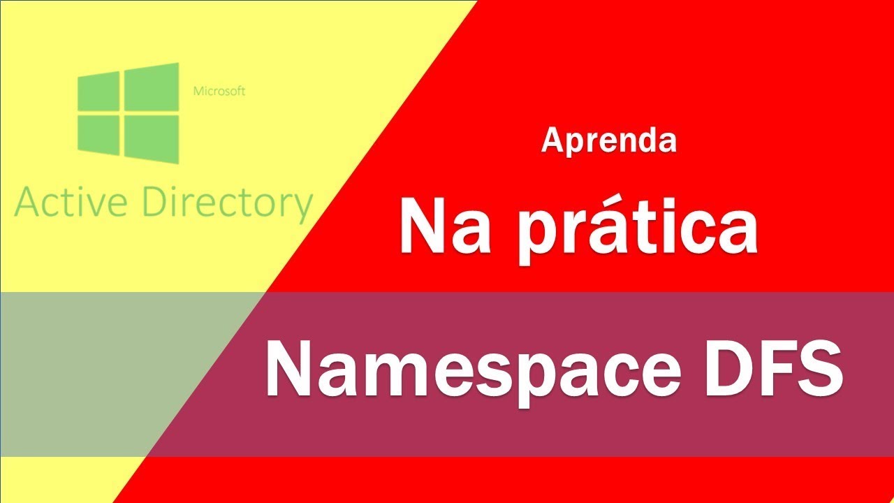 Namespace DFS na prática - DFS Parte 1