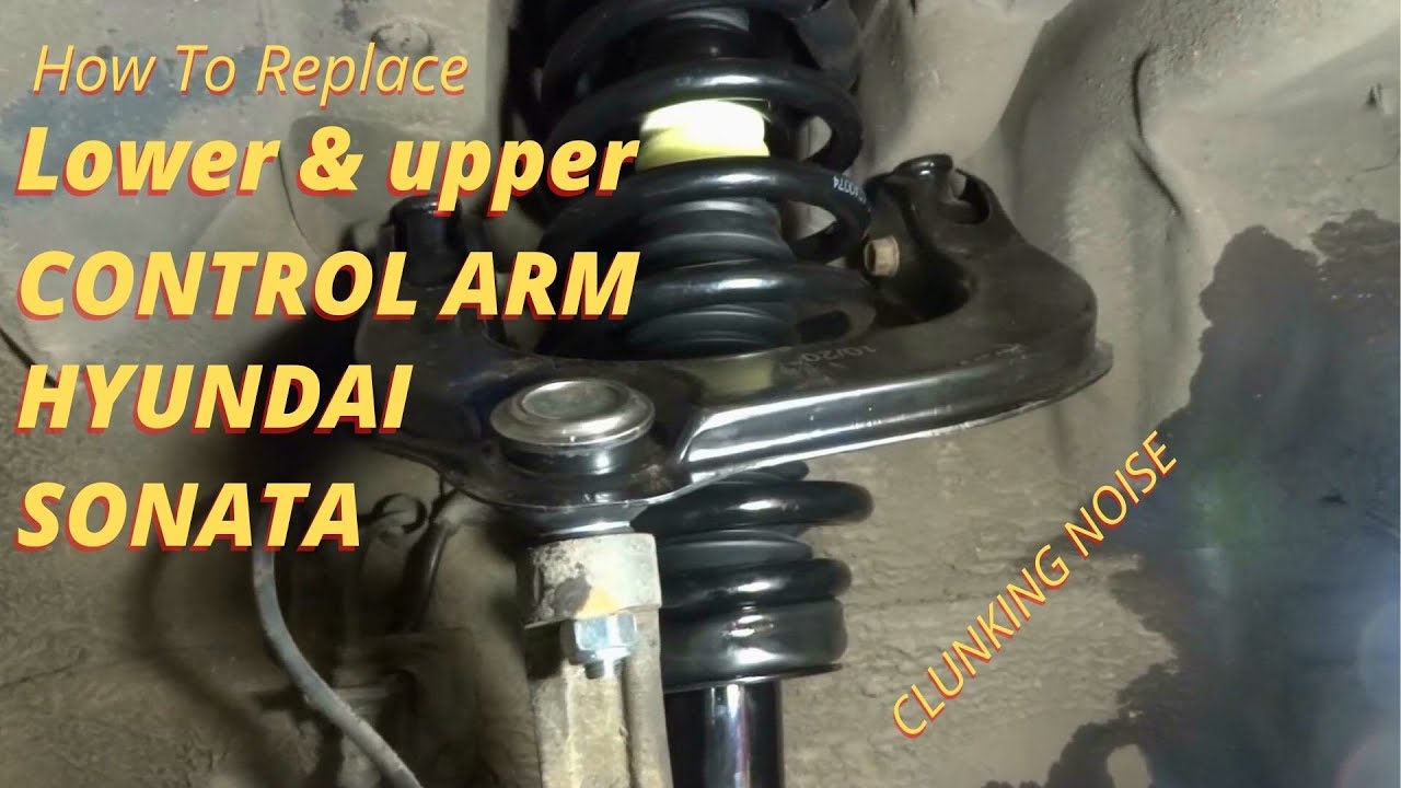 Hyundai Sonata Front Struts, Lower and Upper Control Arm Replacement