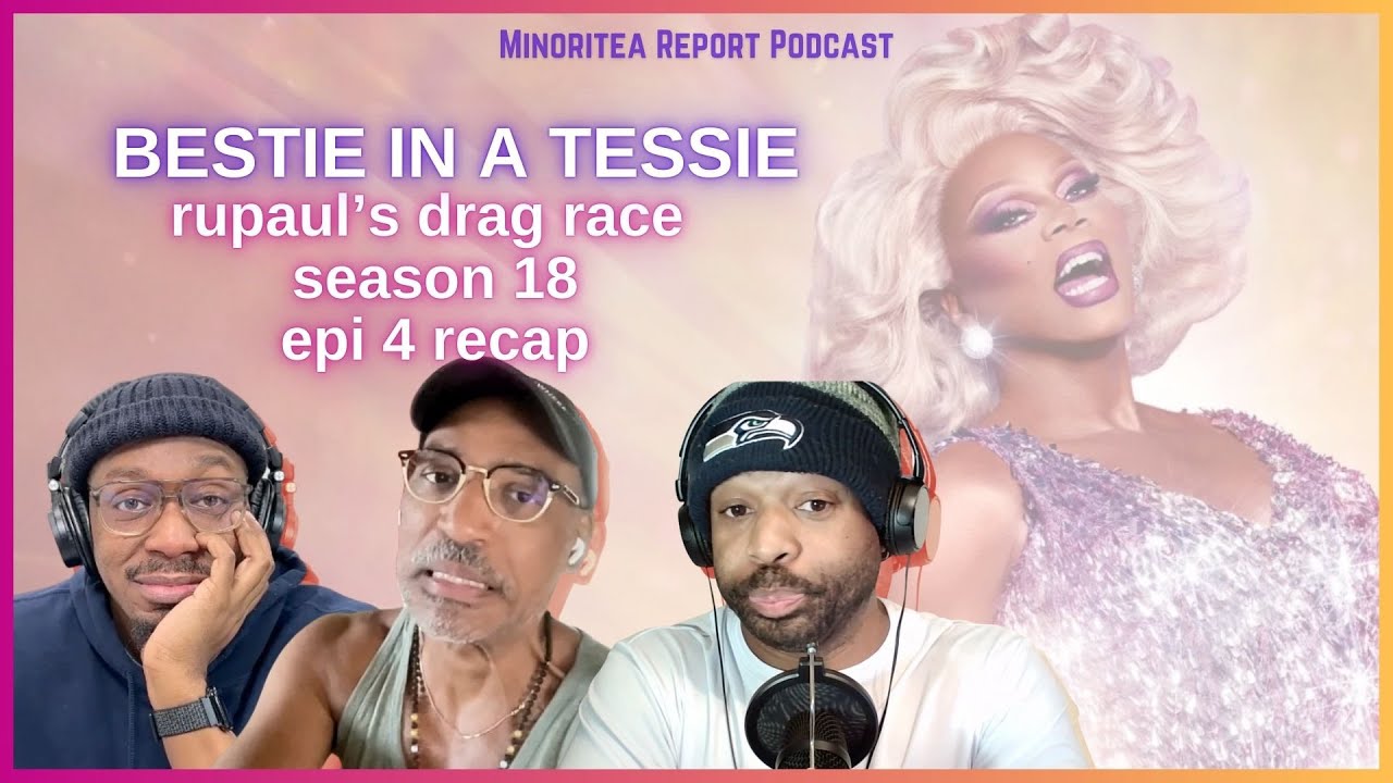 Is that my Bestie In a Tessie? Drag Race Season 18 Ep 4 Reaction