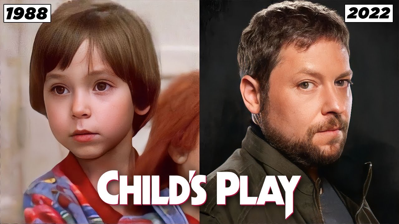 Child’s Play (1988) ★ Then and Now 2022 [Real Name & Age] - 34 Years Later