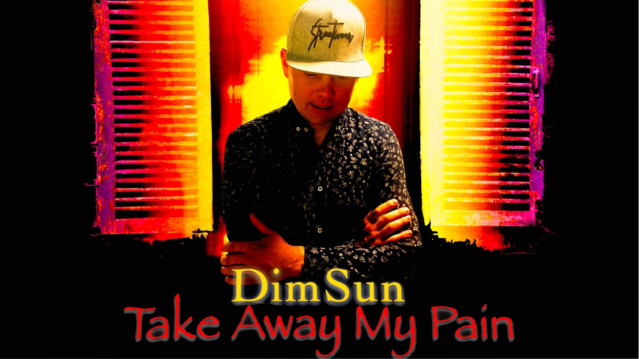 DimSun - Take Away My Pain (Official Audio)