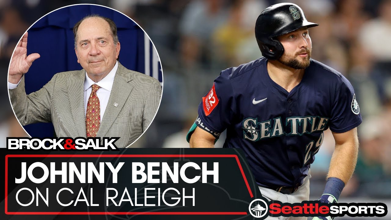 Johnny Bench on What Makes Cal Raleigh A Great Catcher | Seattle Sports