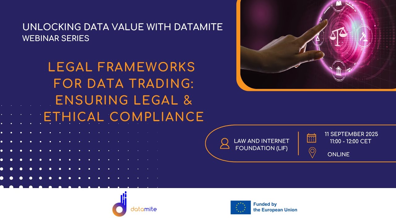 Webinar | Legal Frameworks for Data Trading: Ensuring Legal & Ethical Compliance
