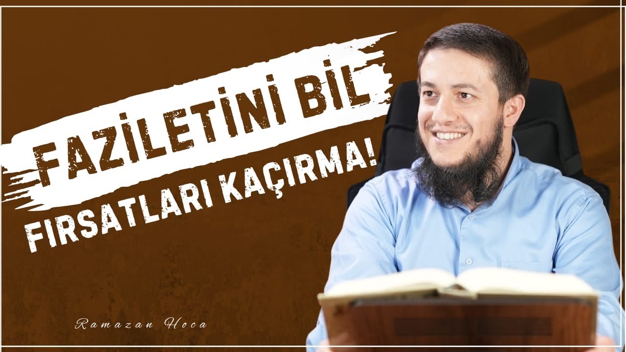 Ramazan Ayının Fazileti Ve Önemi | Ramazan Hoca