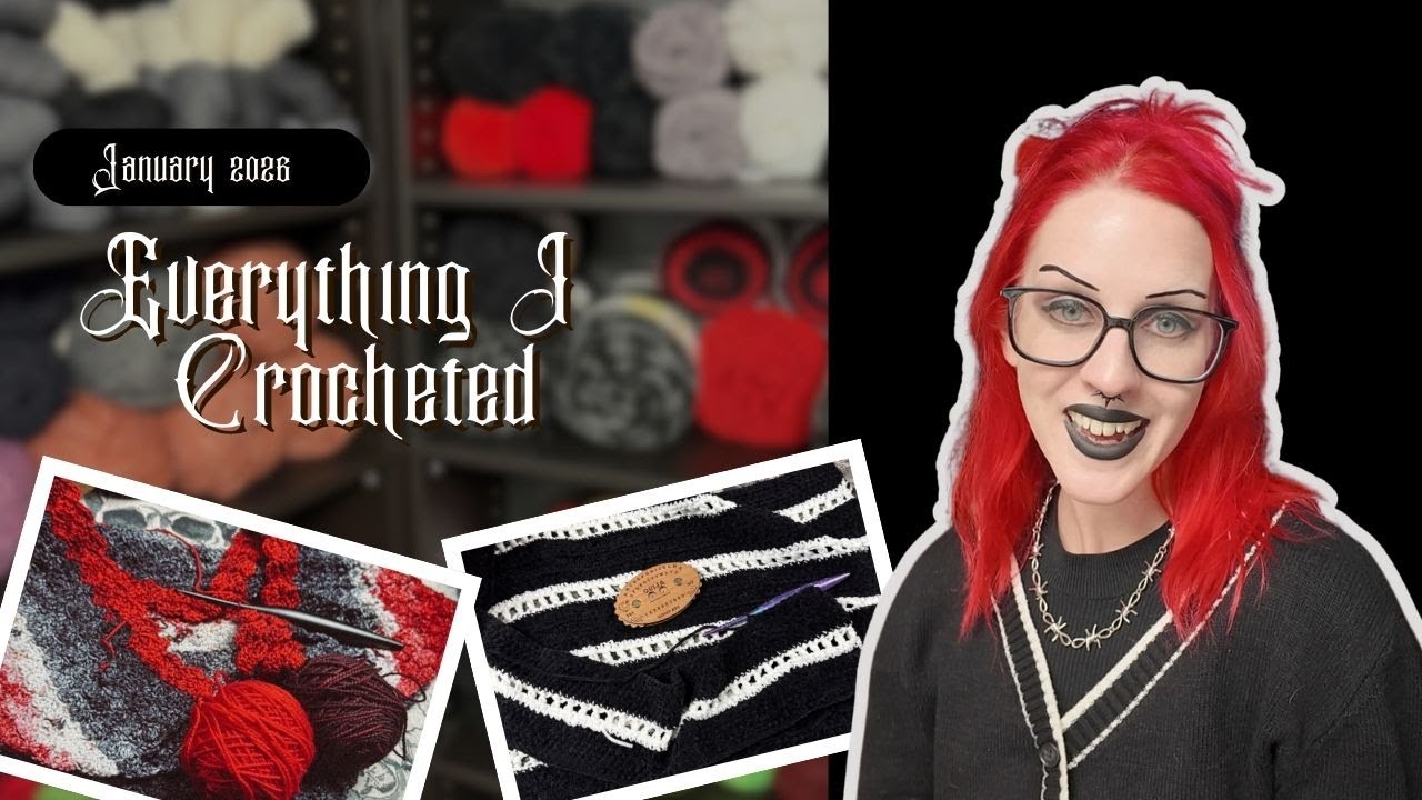 🧶 Everything I Crocheted for January 2026! 🧶