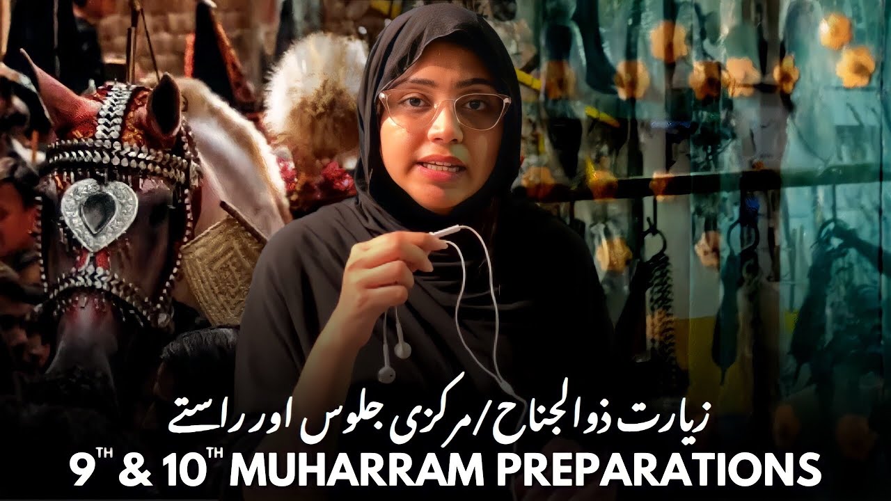 9 10 Muharram | Ziyarat E Zuljinah Aur Rastay