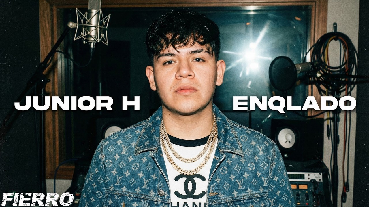 Junior H - ENQLADO (Video Oficial) | FIERRO PARIENTE