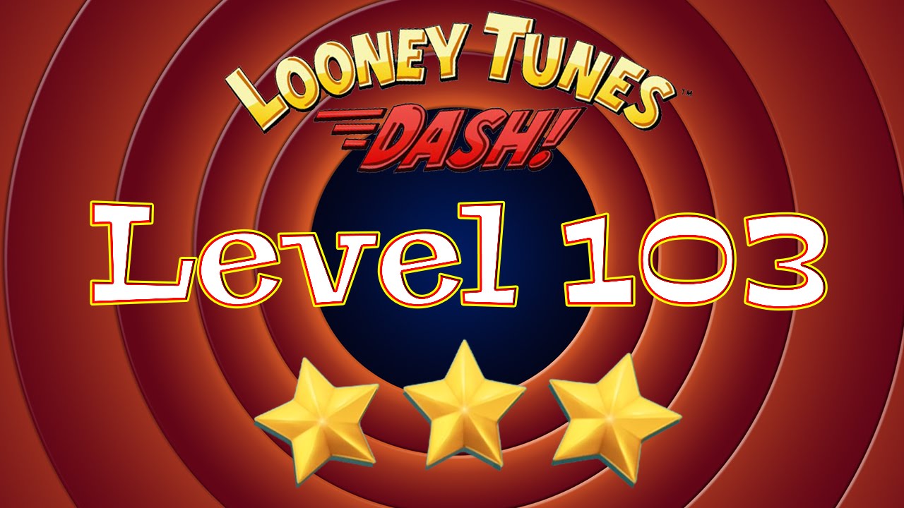 Looney Tunes Dash - Level 103 - 3 Stars
