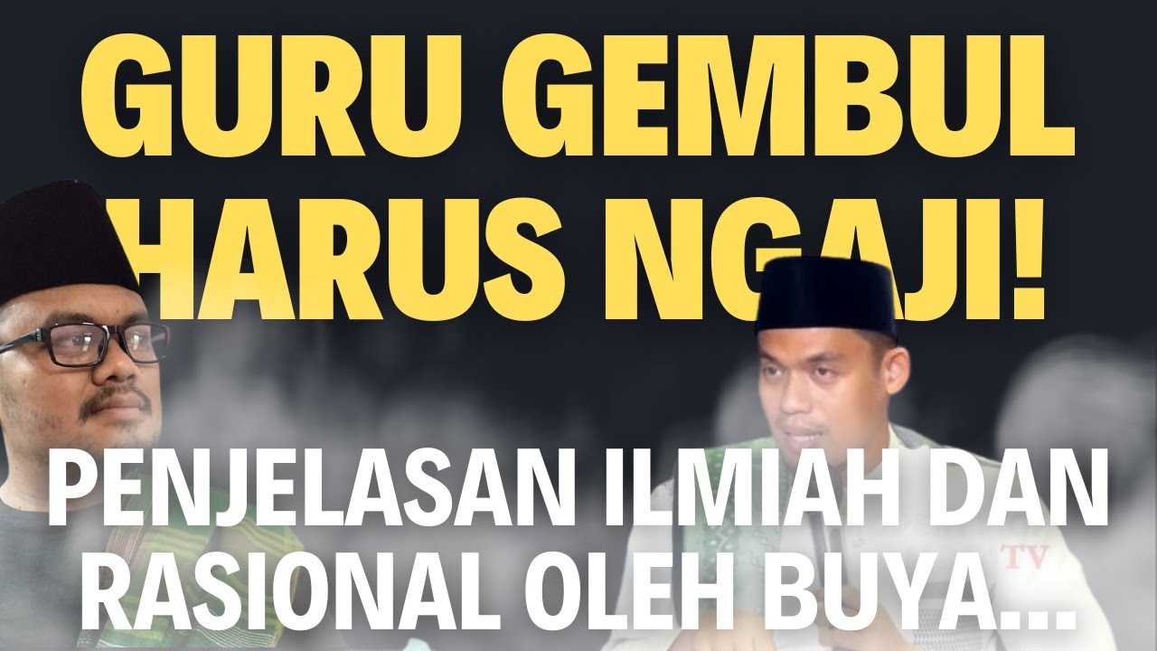 PESAN UNTUK GURU GEMBUL -  BUYA ARRAZY HASYIM,MA