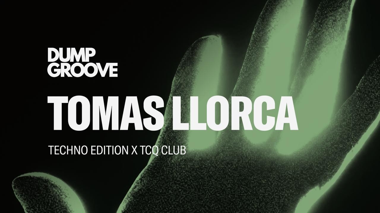 Techno Edition x TCQ CLUB  - Tomas Llorca