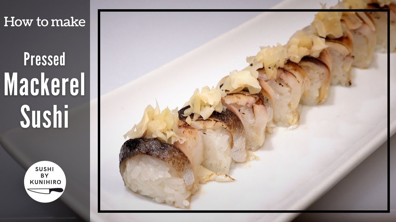 Моя версия суши с обжаренной прессованной скумбрией (Saba no Oshizushi).