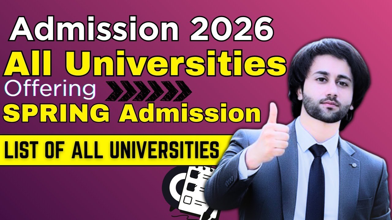 Universities Spring Admission Schedule 2026 I ECAT I NET I BCAT Preparation I Spring Admission Test