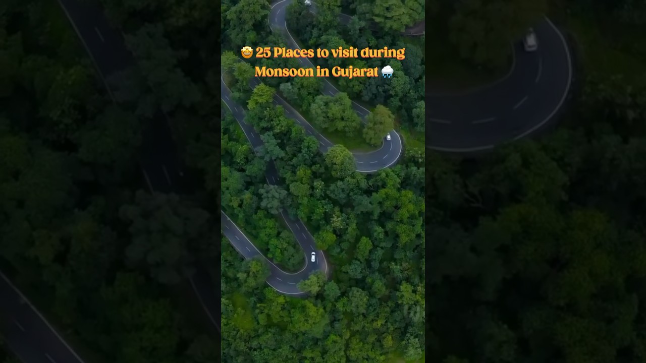 🌧😍 Gujarat Top 25 places to visit during monsoon in 2023 #gujarat #gujarattourism #india