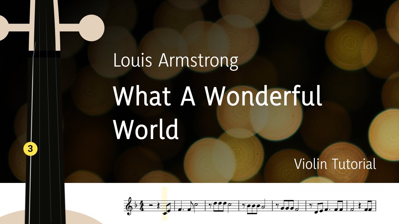 Louis Armstrong What A Wonderful World Violin Tutorial