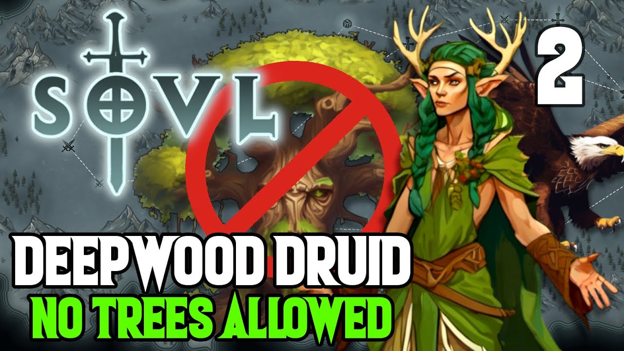 Revenge Against the Dwarfs - Deepwood Druid #2 - SOVL - Difficulty 7 - No Trees (With Extra Birds)