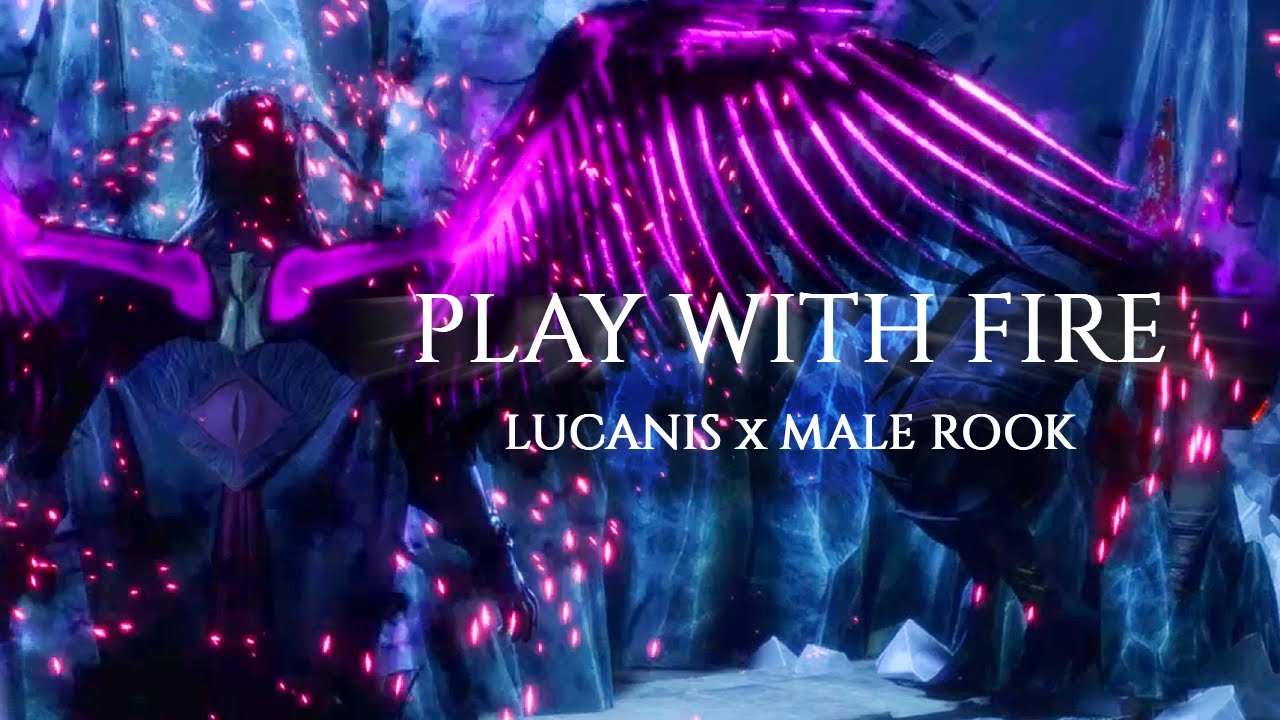 Play with Fire | Dragon Age: Veilguard | Lucanis x Male Rook