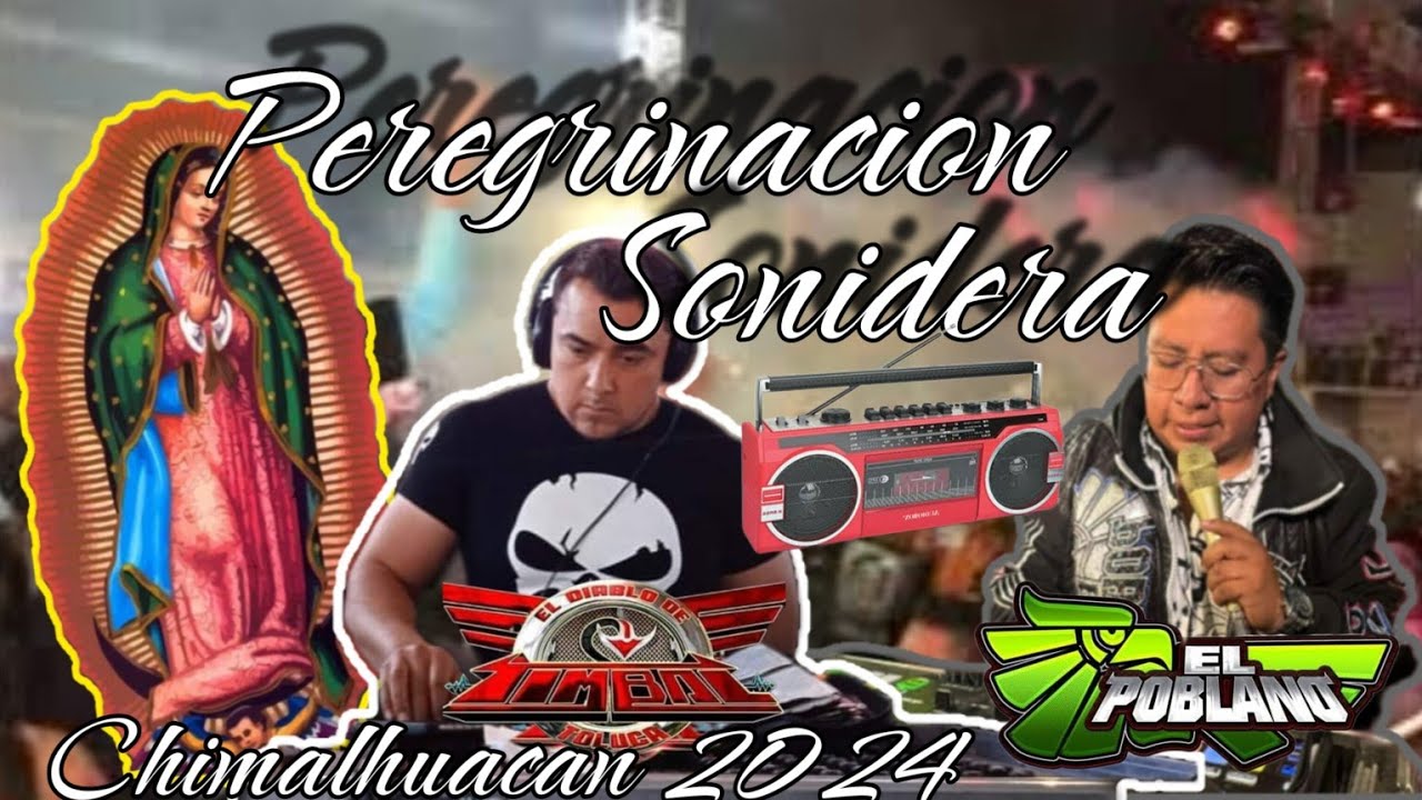 ⚡Peregrinacion Sonidera Chimalhuacan 2024⚡