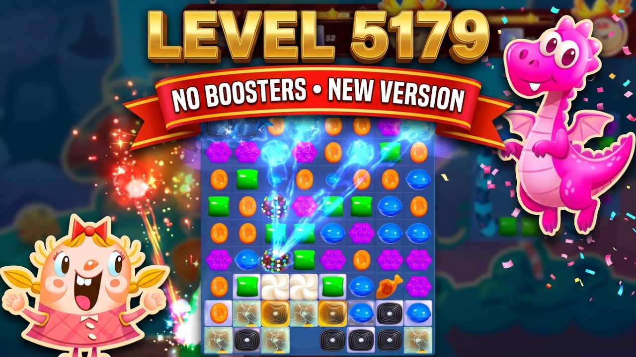Candy Crush Saga, уровень 5179 (новая версия) | Без бустеров