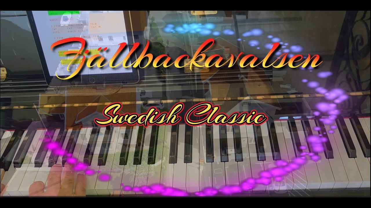 09-2025❤️Fjällbackavalsen - Swedish Classic Waltz❤️