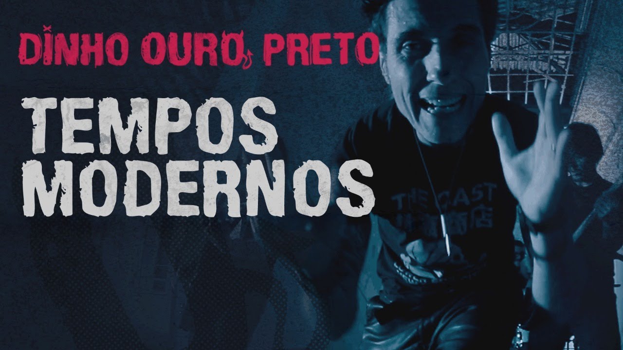 DINHO OURO PRETO - TEMPOS MODERNOS